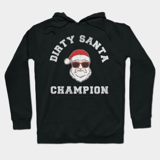 Dirty Santa Christmas Champion Funny Hoodie